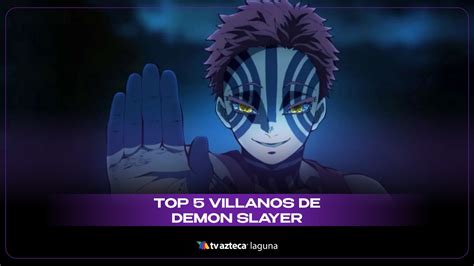Los 5 demonios más poderosos de Demon Slayer