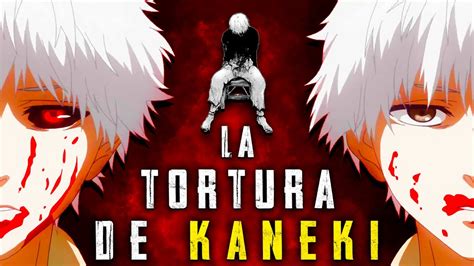 Proceso de tortura de Kaneki
