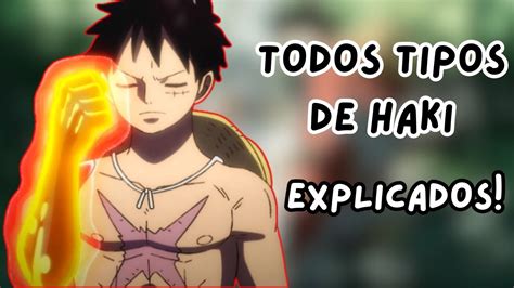 Tabla comparativa de los tipos de Haki en One Piece