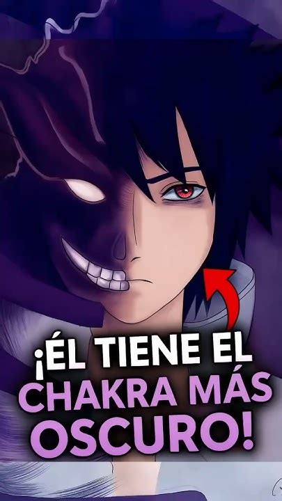 El Chakra oscuro de Sasuke