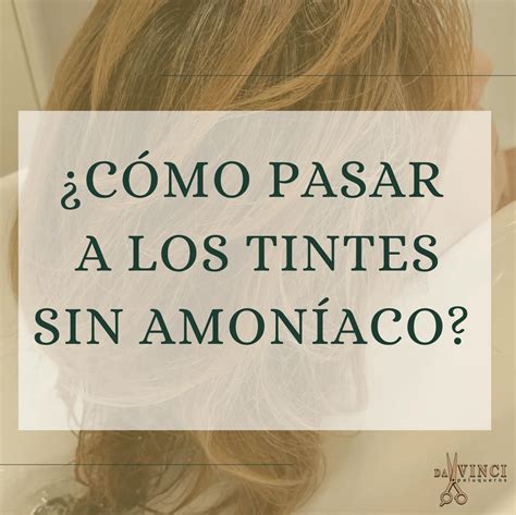 Comparativa de tintes con y sin amoniaco
