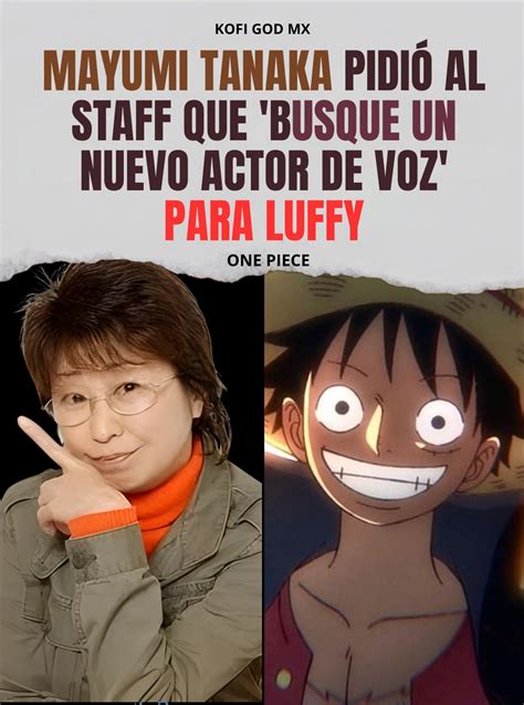 Mayumi Tanaka, actriz de voz de Luffy