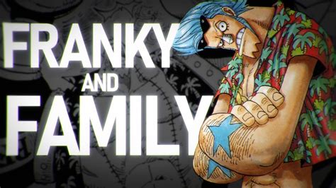 Ilustración de la Franky Family y sus miembros más destacados.