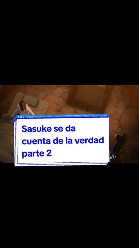 Sasuke reflexionando tras conocer la verdad sobre Itachi.