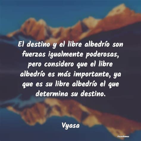 Cita inspiradora sobre el destino y el libre albedrío