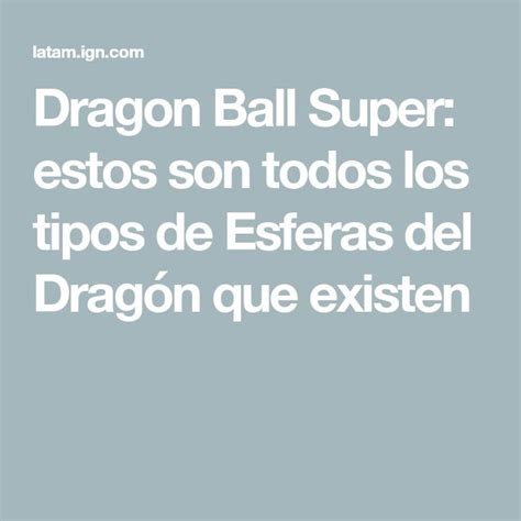 Diagrama comparativo de los tipos de Esferas del Dragón
