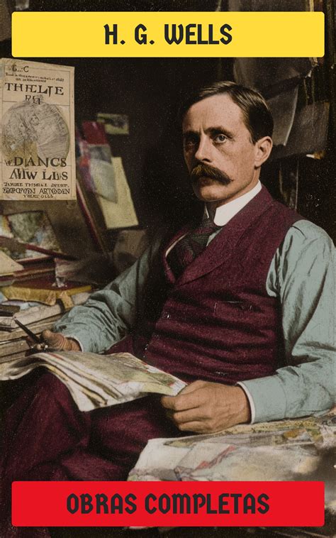 H. G. Wells y sus obras