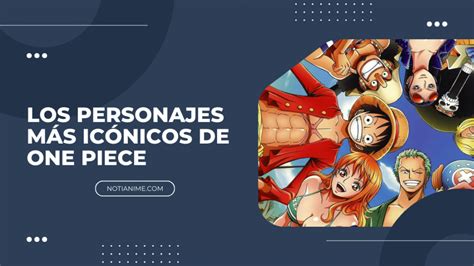 Un collage de personajes icónicos de One Piece
