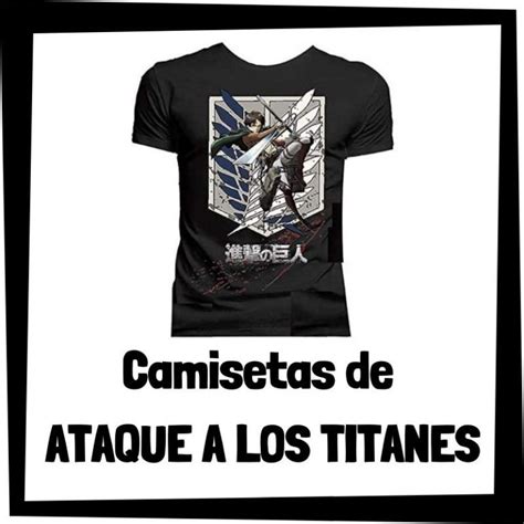 Diseños de camisetas de Ataque a los Titanes