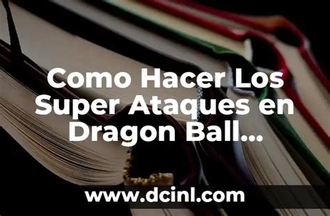 Diagrama de velocidad de los ataques en Dragon Ball