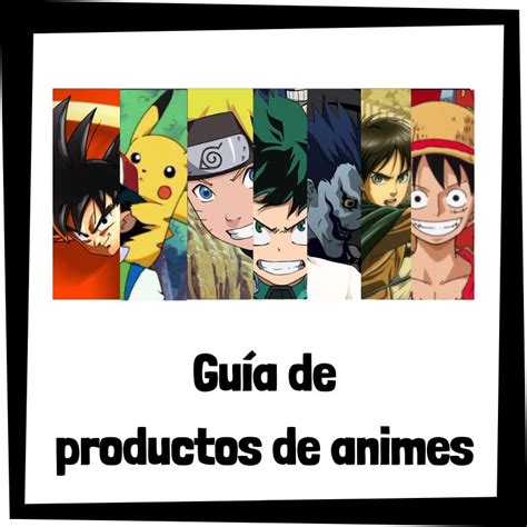 Guía de compra de merchandising de anime