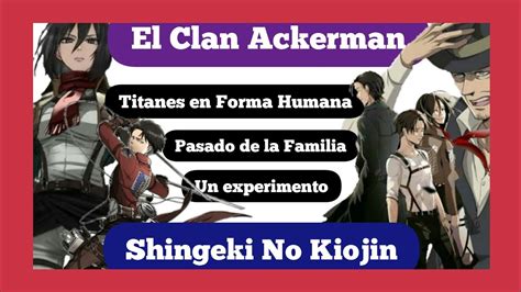 Representación del clan Ackerman y su poder