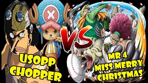 Usopp y Tony Tony Chopper vs. Mr. 4 y Miss Merry Christmas