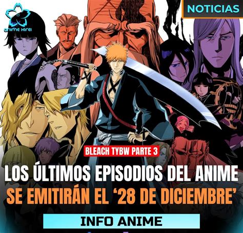 Tráiler de Bleach: Sennen Kessen-hen Parte 2