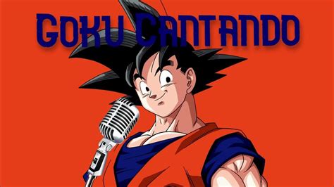 Ilustración de Goku cantando