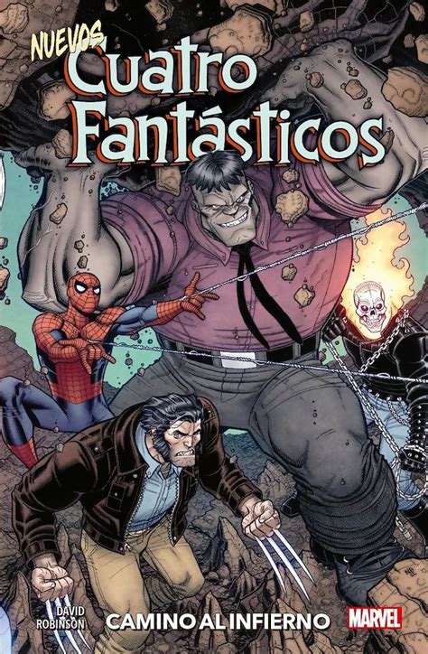 Ilustración de Wolverine, Hulk, Spider-Man y Ghost Rider como Los Nuevos Cuatro Fantásticos