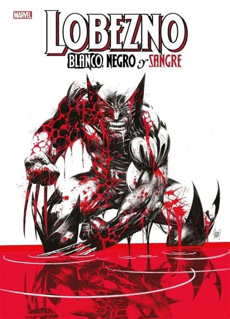 Portada del cómic Lobezno: Blanco, Negro y Sangre