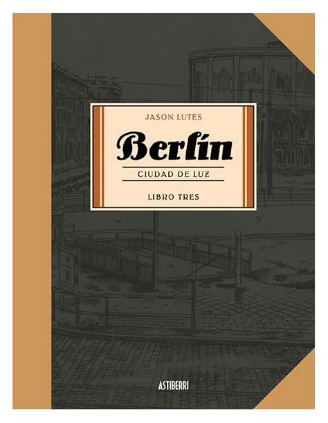 Portada del cómic 'Berlín. Ciudad de Luz'