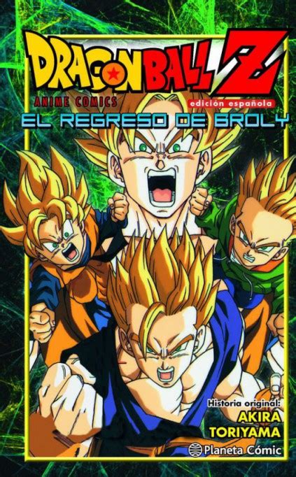 Portada del comic Dragon Ball Z El Regreso de Broly