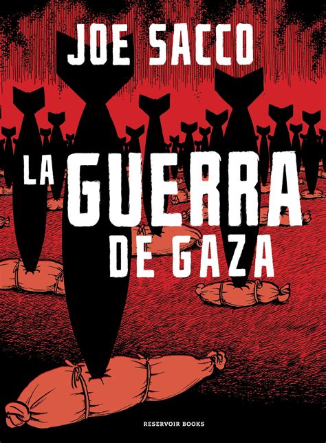 Viñeta satírica de Joe Sacco sobre la guerra en Gaza