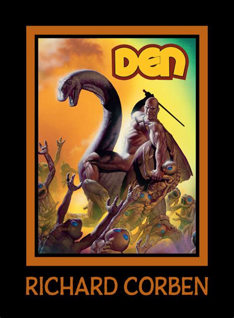 Richard Corben y su personaje Den