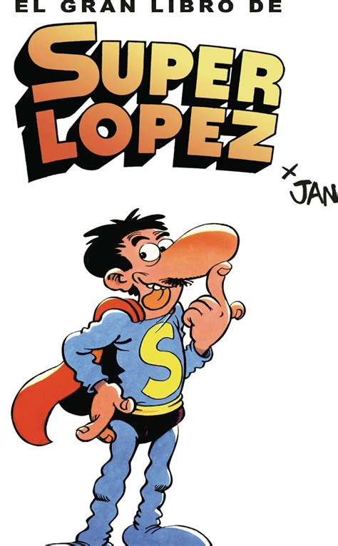 Ilustración de Jan dibujando a Superlópez