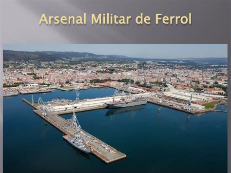 El buque amarrado en el Arsenal de Ferrol.