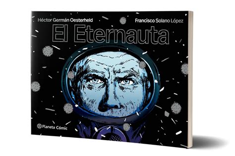 Ilustración de El Eternauta luchando contra invasores