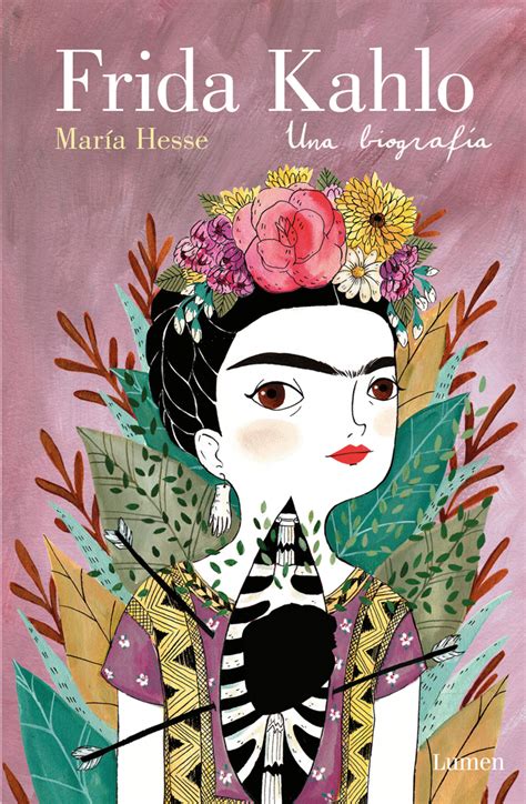 Portada del libro Frida Kahlo. Una biografía de María Hesse