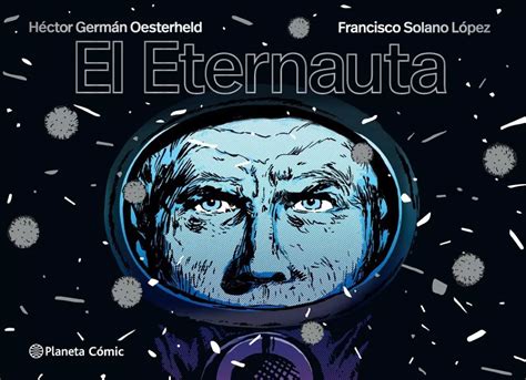 Ilustración de El Eternauta original de Héctor Germán Oesterheld