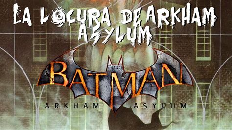 La locura en Arkham Asylum