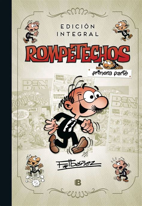Portadas de diferentes ediciones integrales de Rompetechos