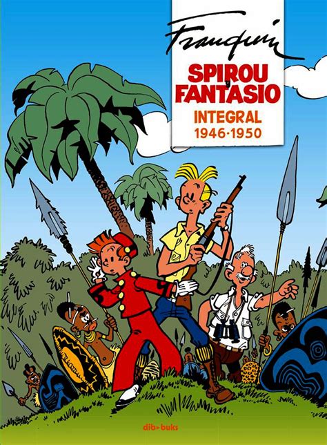 Portadas de diferentes tomos integrales de Spirou y Fantasio