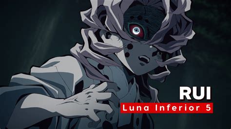 Rui, Luna Inferior Cinco