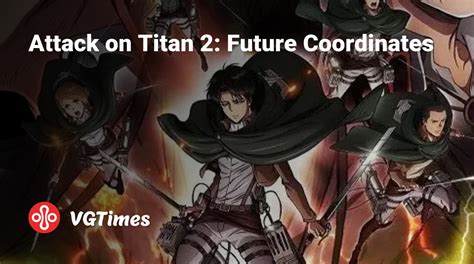 Portada del videojuego Attack on Titan 2: Future Coordinates