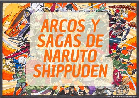 Gráfico con la línea de tiempo de los arcos de Naruto Shippuden