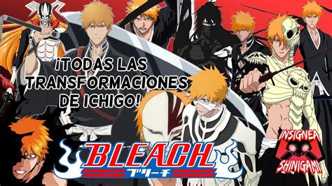 Infografía de las transformaciones de Ichigo