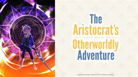 Personajes principales de The Aristocrat's Otherworldly Adventure
