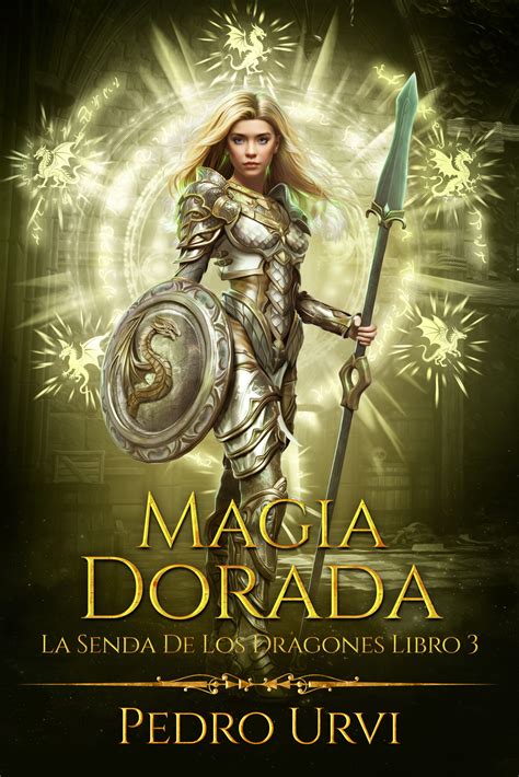 Dragón Viernes atacando con magia dorada