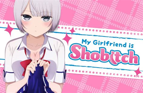 Personajes principales del anime My Girlfriend is Shobitch