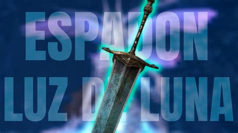 Espada de la Luz de la Luna en Dark Souls