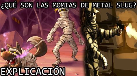 Ilustración de diferentes tipos de momias de Metal Slug