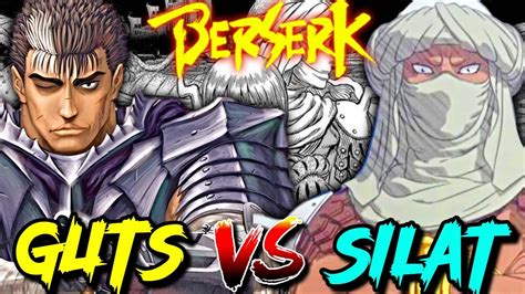 Guts luchando contra Silat