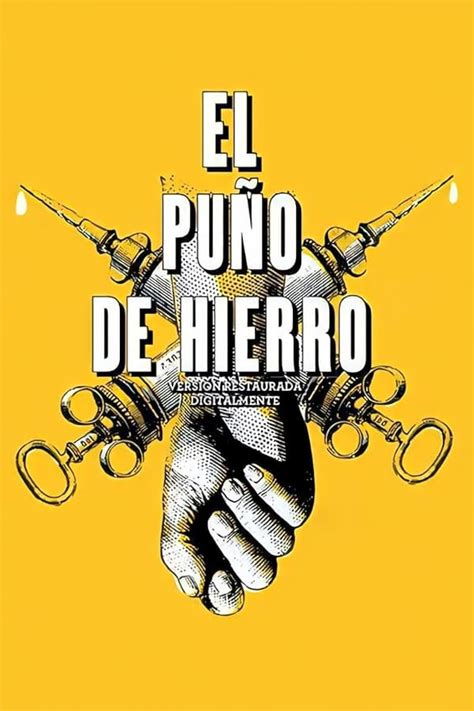 El Puño de Hierro en acción