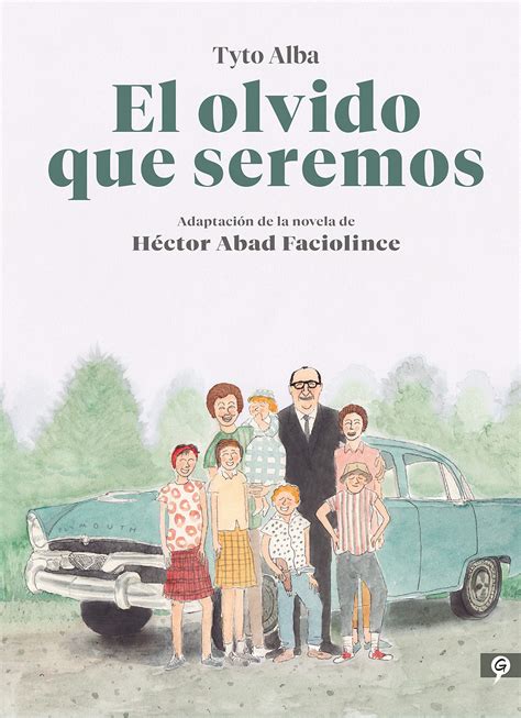 Portada de 'El olvido que seremos' de Tyto Alba