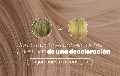 Antes y después de la decoloración del cabello