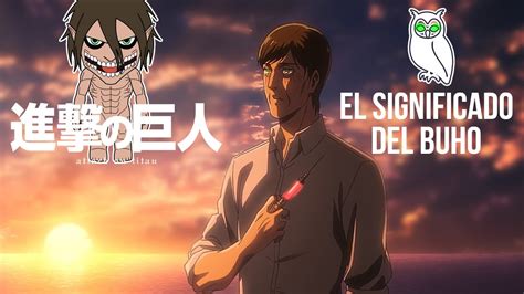 Eren Kruger revelándose como el Búho