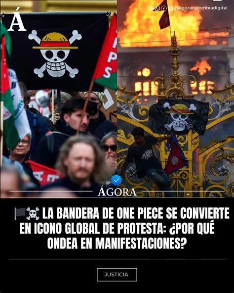 Mapa mundial mostrando puntos de protesta donde se ha visto la bandera de One Piece