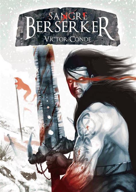 Portada del libro Sangre Berserker de Víctor Conde