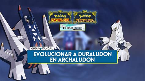 Archaludon, la evolución de Duraludon